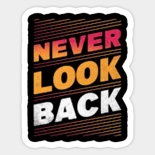 never look back Sticker